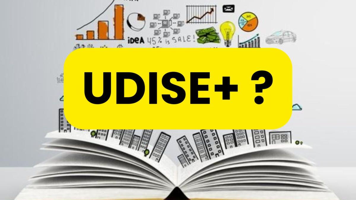 UDISE+ The digital backbone of India's school education
